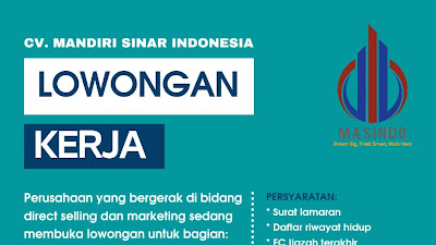 LOWONGAN PEKERJAAN CV MANDIRI SINAR INDONESIA