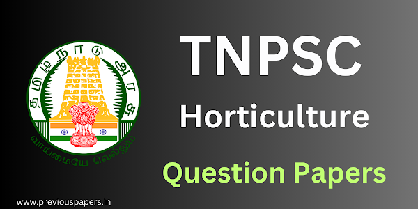 TNPSC Assistant Horticulture Officer (AHO) Question Paper and Syllabus 2023-24