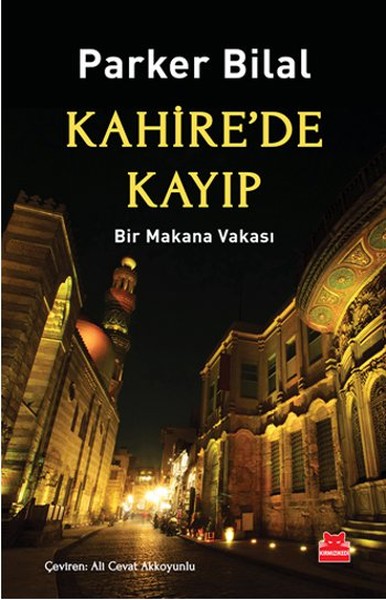 Kahire'de Kayıp - Parker Bilal 