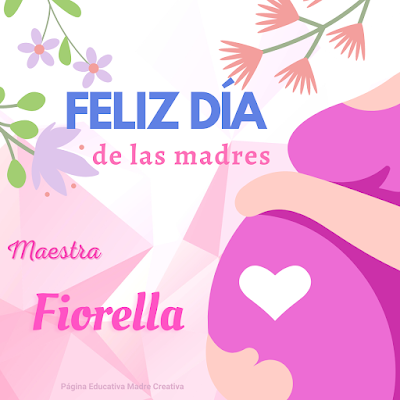 PIN Día de la Madre Maestra Nombre Fiorella imprimir