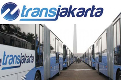 Lowongan Kerja Petugas Layanan Bus PT. Transportasi Jakarta (TRANSJAKARTA) Tingkat SMA/SMK/Sederajat Agustus 2019