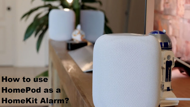 How to use HomePod as a HomeKit Alarm?