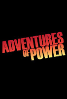 adventures of power, movie, poster, cover