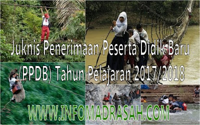 Juknis Penerimaan Peserta Didik Baru (PPDB) Tahun Pelajaran 2017/2018