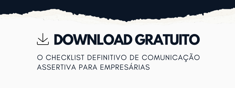 Como a comunicação assertiva eleva sua estratégia de marketing digital + Checklist para Download