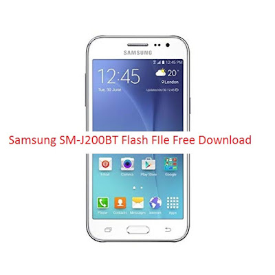 Samsung Galaxy SM-J200BT Flash FIle Download l Samsung Galaxy SM-J200BT Firmware Download