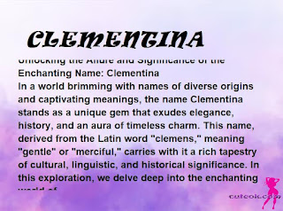 meaning of the name CLEMENTINA