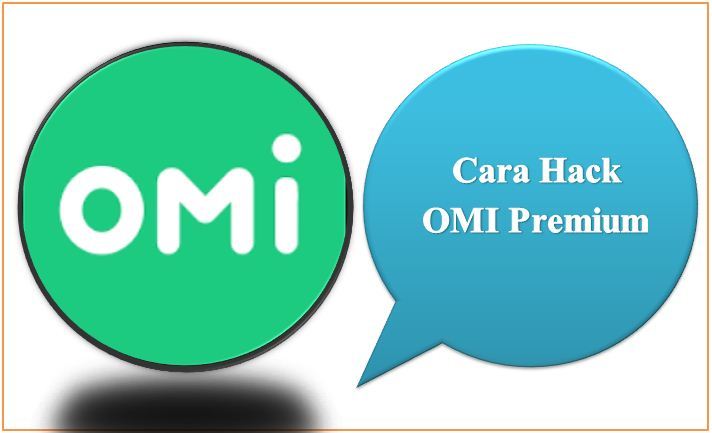 Cara Hack OMI Premium