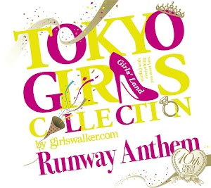 TOKYO GIRLS COLLECTION 10th Anniversary Runway Anthem