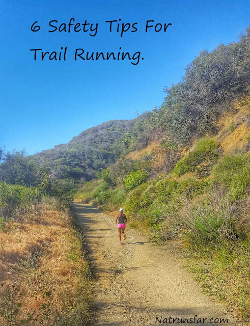 Staying Safe On The Trails: 6 Tips For Trail Running