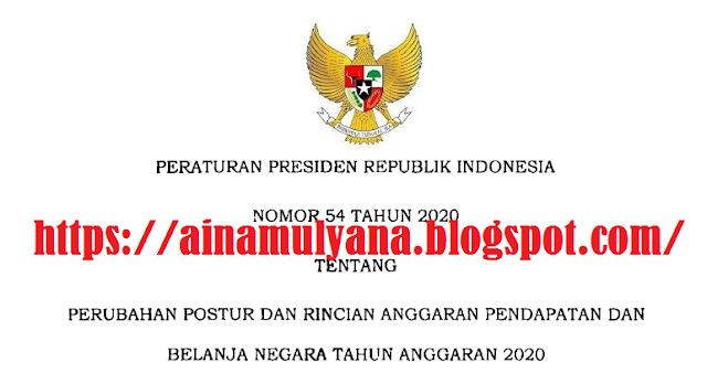   Perpres Nomor 54 Tahun 2020 Tentang Perubahan Rincian APBN Tahun 2020  