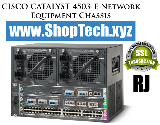 CISCO CATALYST 4503-E NETWORK EQUIPMENT CHASSIS