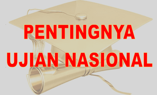 Seberapa pentingkah nilai UN untuk pendidikan masa depan Pentingkah Nilai UNBK 2019 untuk Pendidikan Masa Depan?