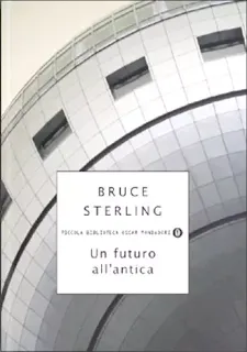 La copertina di Un futuro all'antica - Piccola Biblioteca Oscar 556
