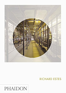 Richard Estes. Ediz. illustrata: Phaidon Focus