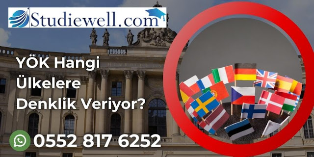 YÖK Hangi Ülkelere Denklik Veriyor - Studiewell