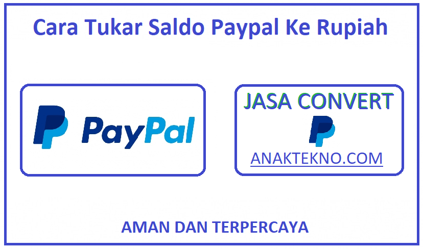 Cara Tukar Paypal Ke Rupiah