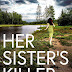 Review: Her Sister's Killer Michelle S. Smith