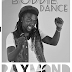 [New Music] Raymond King - Buddie Dance