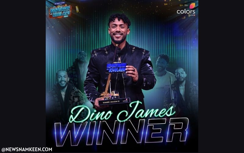 Dino James Amazing winner of Khatron Ke Khiladi 13 खतरों के खिलाड़ी 13 में डिनो जेम्स ने जीती ट्रॉफी - News Namkeen