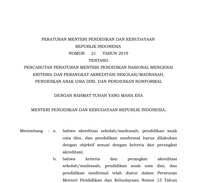  Kementerian Pendidikan dan Kebudayaan telah menerbitkan  Permendikbud Nomor 21 Tahun 2019