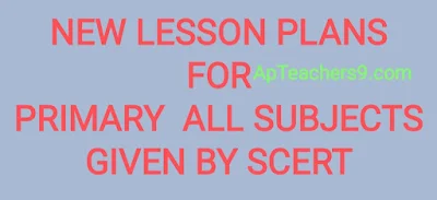 NEW LESSON PLANS FOR PRIMARY ALL SUBJECTS GIVEN BY SCERT