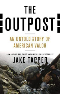 The Outpost: An Untold Story of American Valor