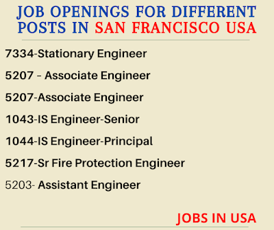 JOB OPENINGS FOR DIFFERENT POSTS IN SAN FRANCISCO USA