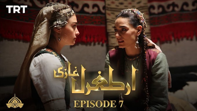 Dirilis Ertugrul Season 1 Episode 7 In Urdu