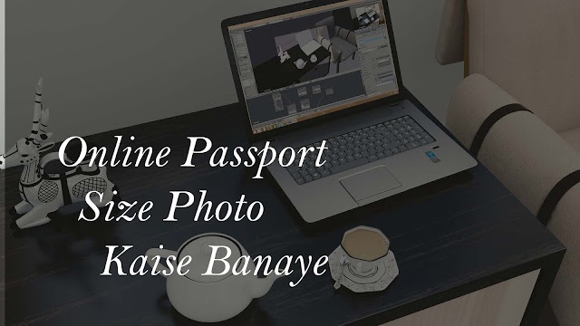 Online Passport size Photo Kaise Banaye Without software