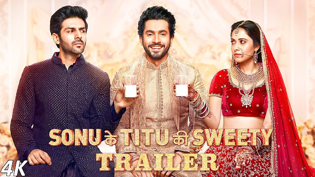 Sonu Ke Titu Ki Sweety 2018: Movie Full Star Cast & Crew, Story ...