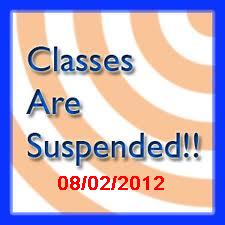 Classes Suspended August 2, 2012.