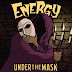 Energy – Under The Mask