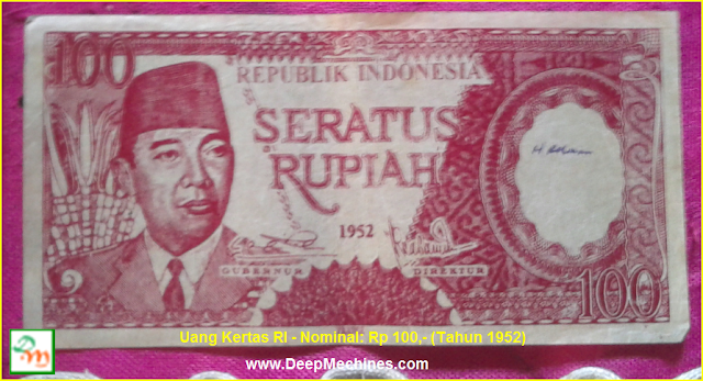 Gambar dan Keterangan Uang Kertas Soekarno Rp 100,- Th 1952