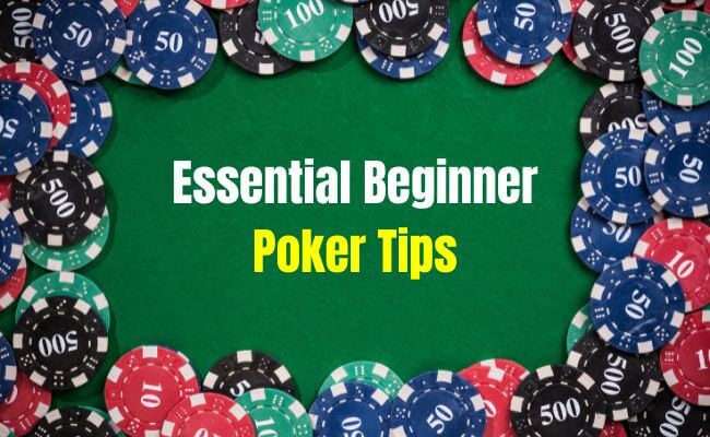 5 Insanely Useful Poker Tips for Beginners