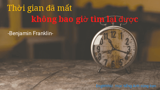 Thời gian đã mất không bao giờ tìm lại được