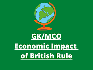mcq: Economic impact of British rule