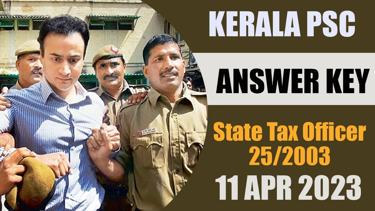 Kerala PSC State Tax Officer Exam 11 April 2023 Answer key  [25/2023]