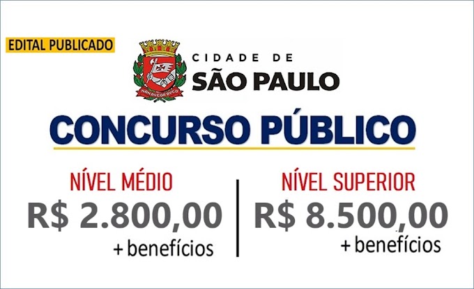 Concurso em São Paulo - SP tem inscriçoes abertas para níveis médio e superior. Salários até R$ 8.5mil