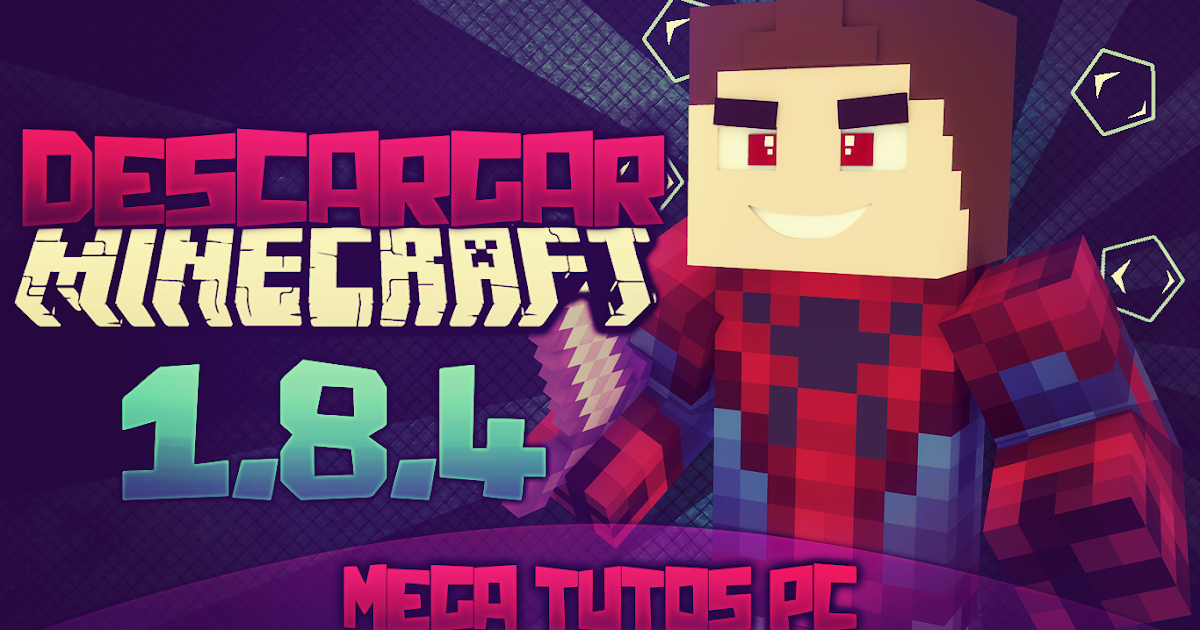 Descargar Minecraft 1.8.4 Pirata ( Launcher Actualizable 