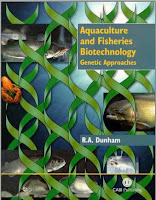 Aquaculture and Fisheries Biotechnology - Genetic Approaches Rex.A. Dunham
