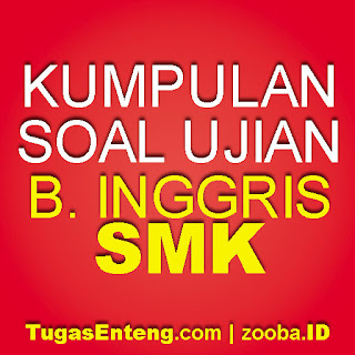 Kumpulan Soal Bahasa Inggris Update Terbaru