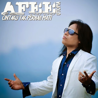 Afee (Utopia) - Cintaku Tak Pernah Mati MP3