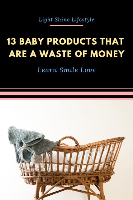13 Baby Products That Are a Waste of Money | Light Shine Lifestyle