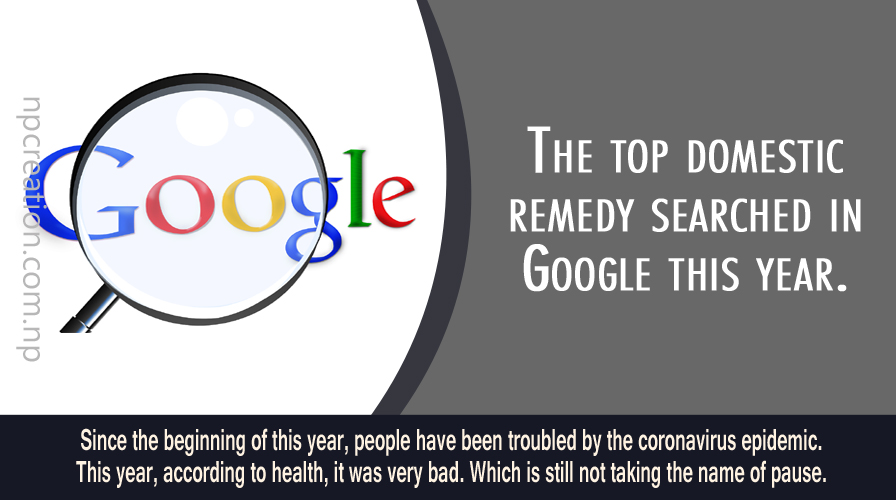 The top domestic remedy searched in Google this year.