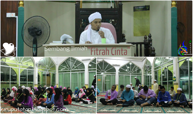 Sembang Ilmiah bertajuk "Fitrah Cinta"