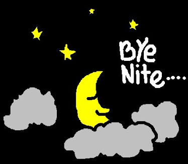 bye nite....
