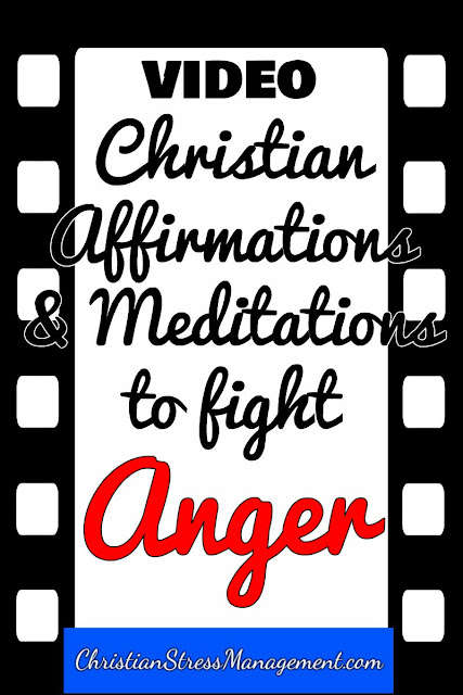 Christian Affirmations and Bible Verse Meditations for Anger Management Video