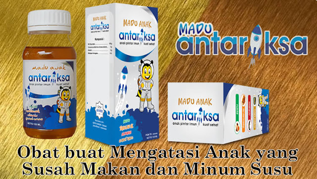 obat buat mengatasi anak susah makan dan minum susu