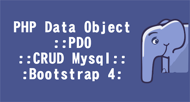 https://padsite.blogspot.com/2019/06/simple-crud-menggunakan-oop-pdo-mysql-bootstrap.html